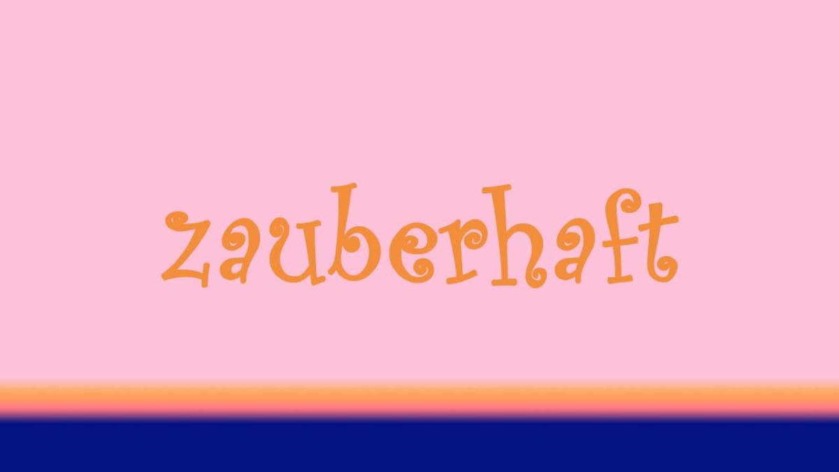 Zauberhaft